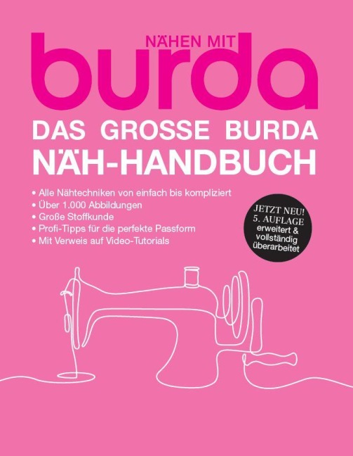 Das große burda Näh-Handbuch: Nähen mit burda