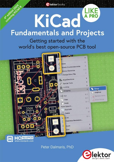 KiCad Like A Pro - Fundamentals and Projects: Getting started with the world's best open-source PCB tool