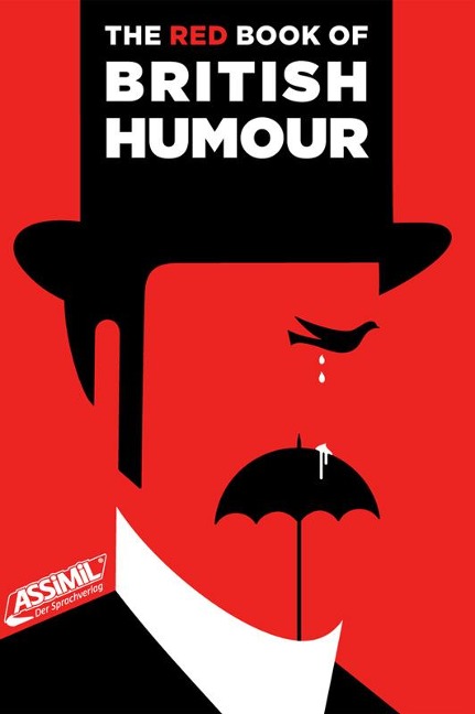 The Red Book of British Humour: Kostproben des sprichwörtlichen britischen Humors