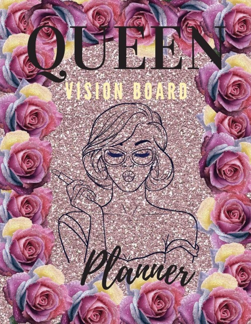 Queen Board Vision Planner: Amaizing Journal | Vision Board Book|Positive Affirmations Journal | 8.5 x 11 Large Diary