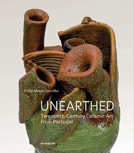 Unearthed Twentieth-Century Ceramic Art from Portugal