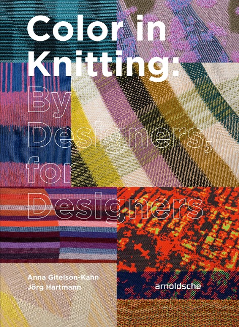 Color in Knitting: By Designers, for Designers
