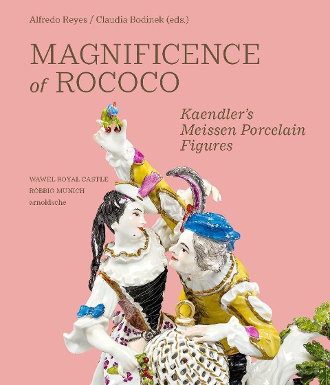 Magnificence of Rococo: Kaendler's Meissen Porcelain Figures