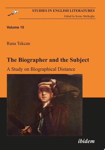 The Biographer and the Subject A Study on Biographical Distance