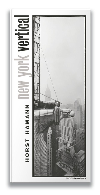 New York Vertical: Bildband, Neuauflage 2023 - Jubiläumsausgabe