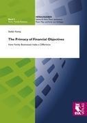 The Primacy of Financial Objectives: How Family Businesses make a Difference