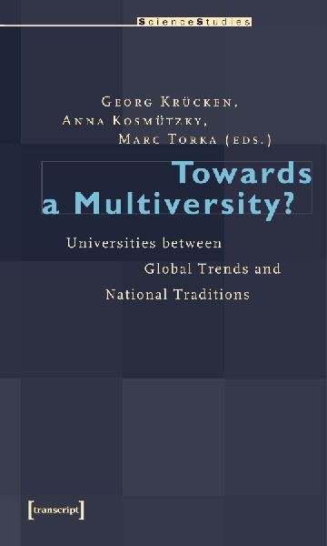 Towards a Multiversity?: Universities between Global Trends and National Traditions