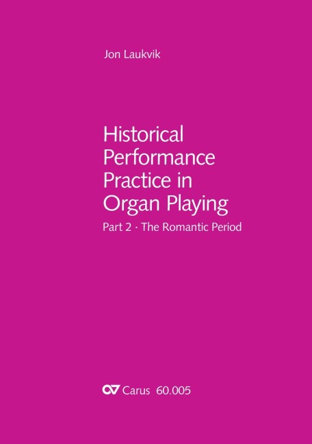 Organ and Organ playing in the Romantic period