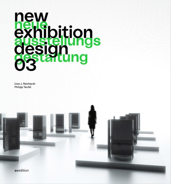 New Exhibition Design 03: Neue Ausstellungsgestaltung 03
