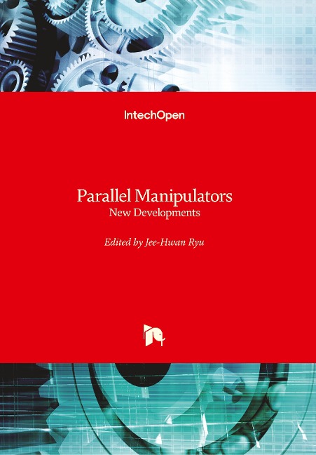Parallel Manipulators: New Developments