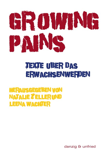 Growing Pains: Text über das Erwachsenwerden