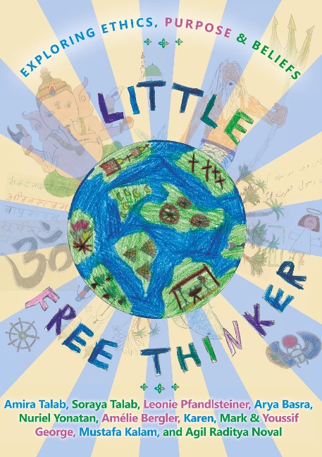 Little Free Thinker: Exploring Ethics, Purpose & Beliefs