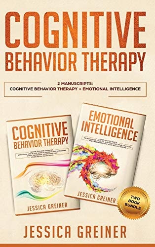 Cognitive Behavior Therapy 2 Manuscripts: Cognitive Behavior Therapy And Emotional Intelligence