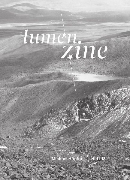 Lumen Zine Heft 13: Michael Höpfner: Magazin der Sternenpassage / MQ Wien