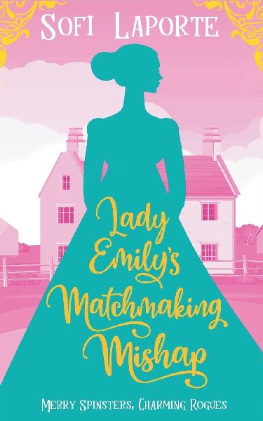 Lady Emilys Matchmaking Mishap