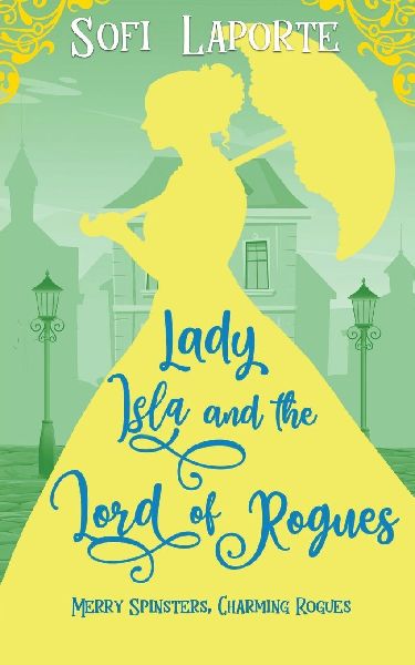 Lady Isla and the Lord of Rogues