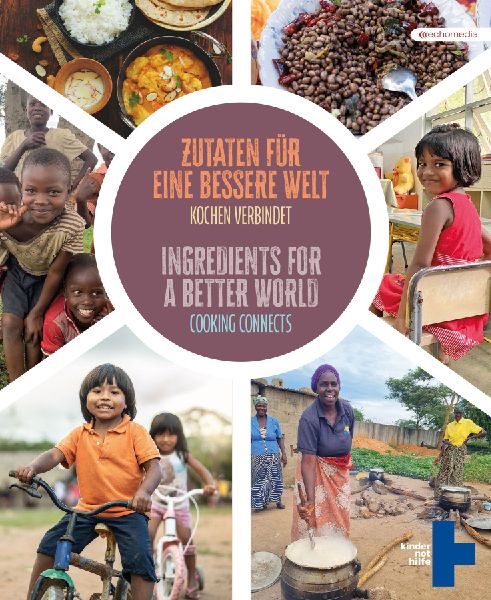 Zutaten für eine bessere Welt: Ingredients for a Better World