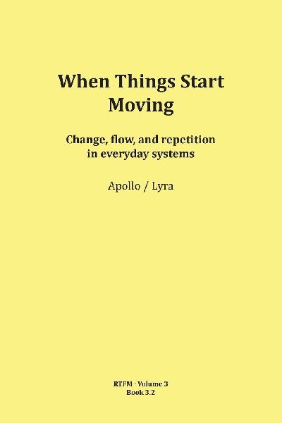 When Things Start Moving
