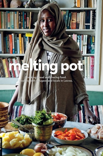 Melting Pot Breaking Bread and Sharing Food. Cooking with Refugees and Locals in Lesvos.