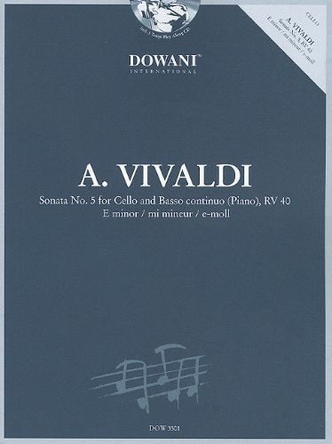 Vivaldi: Sonata No. 5 for Cello and Basso Continuo in E Minor, RV 40