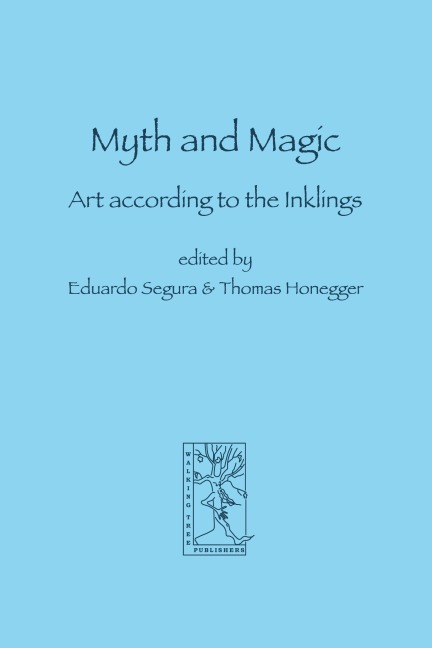 Myth and Magic: Art according to the Inklings