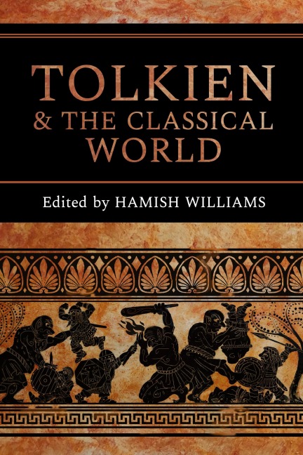 Tolkien and the Classical World