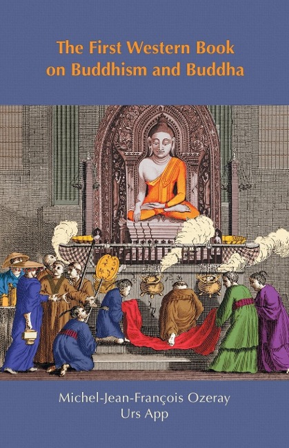 The First Western Book on Buddhism and Buddha: Ozerays Recherches sur Buddou of 1817