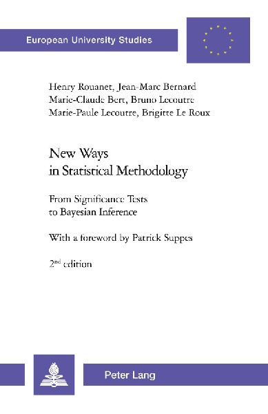 New Ways in Statistical Methodology: From Significance Tests to Bayesian Inference