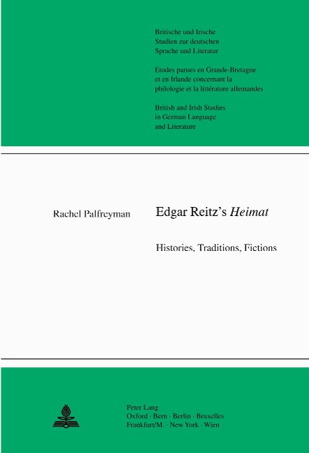 Edgar Reitz's 'Heimat': Histories, Traditions, Fictions