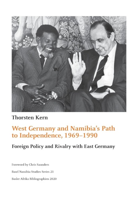 West Germany and Namibias Path to Independence, 1969-1990: Foreign Policy and Rivalry with East Germany
