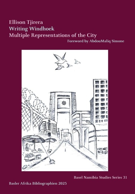 Writing Windhoek: Multiple Representations of the City