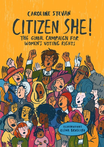 Citizen She! The Global Campaign for Women's Voting Rights