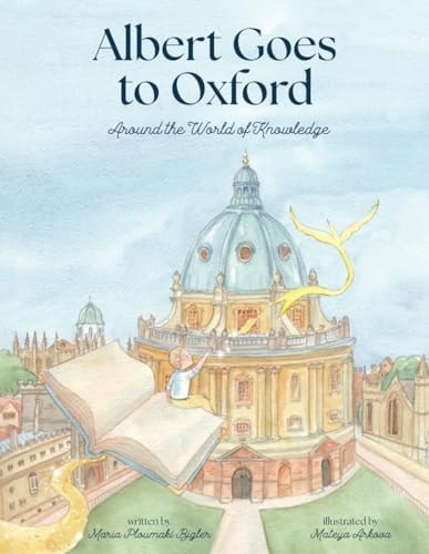 Albert Goes to Oxford Around the World of Knowledge
