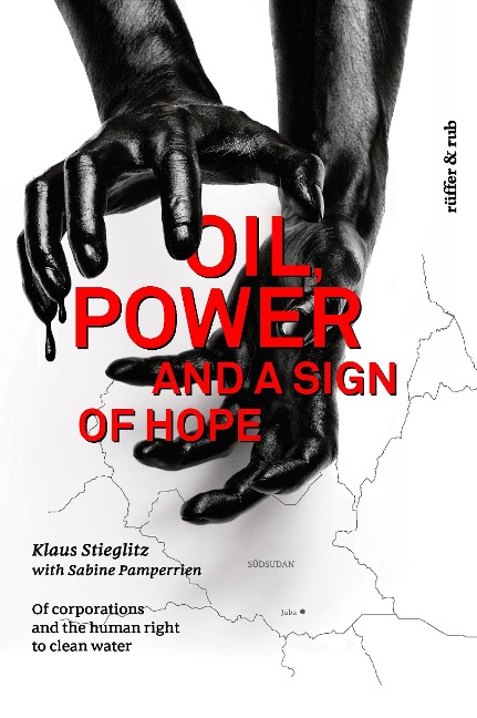 Oil, power and a Sign of Hope: Of corporations and the human right to clean water