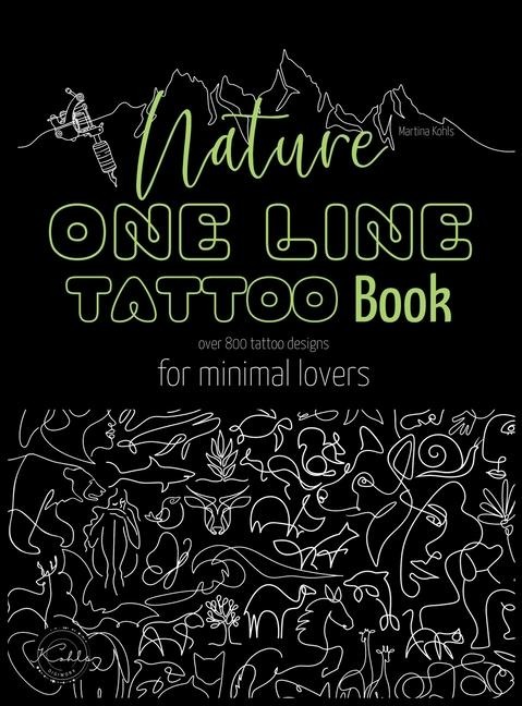 Nature One Line Tattoo Book: Minimalist Fine Line Tattoo Designs for Enthusiasts, and Nature Lovers
