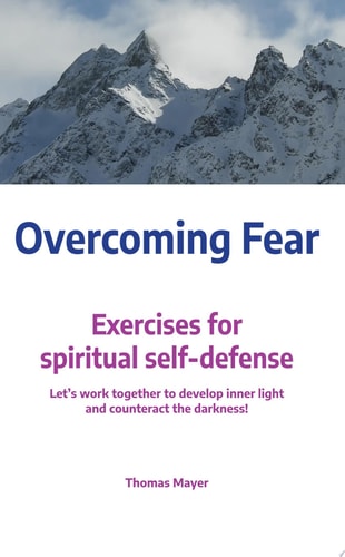 Overcoming Fear Exercises for spiritual self-defense