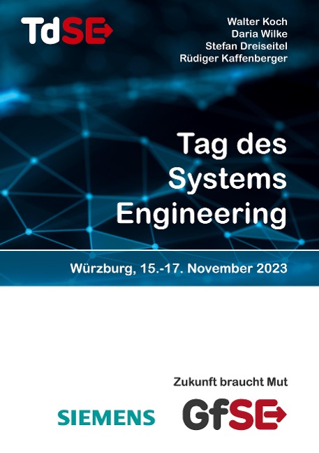 Tag des Systems Engineering 2023: Tagungsband Würzburg, 15.-17. November 2023