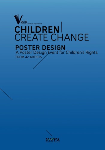 Children Create Change A Poster Design Event for Children's Rights