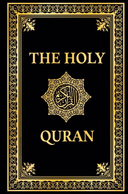 The Holy Quran in English, Noble Quran English Translation by Marmaduke Pickthall: Premium Paperback Black Edition, Koran in English (annotated)