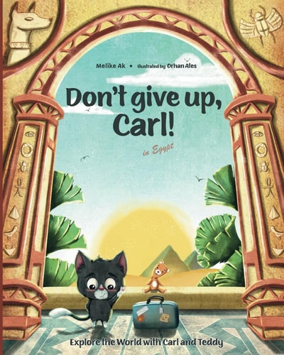 Don't Give Up, Carl! In Egypt