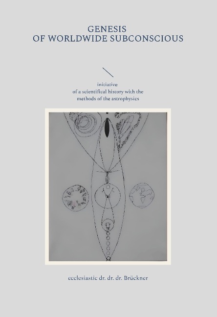 genesis of worldwide subconscious: initiative of a scientifical history with the methods of the astrophysics