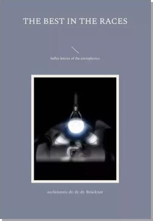 the best in the races: belles lettres of the astrophysics