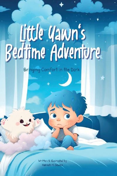 Little Yawns Bedtime Adventure - Bringing Comfort in the Dark: Bringing Comfort in the Dark