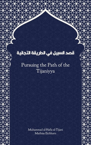 Pursuing the Path of the Tijaniyya Qasd Sabil