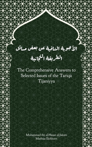 The Comprehensive Answers to Selected Issues of the Tariqa Tijaniyya