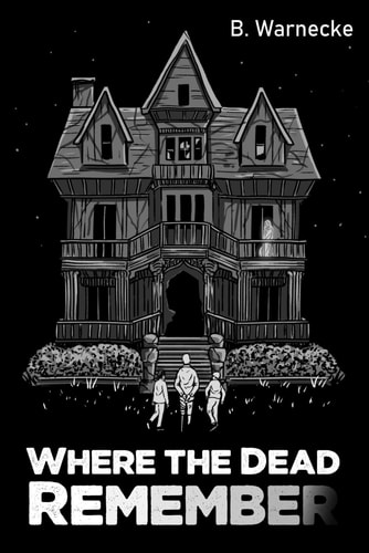 Where the Dead Remember