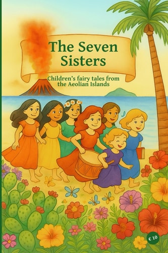 The Seven Sisters: Children’s fairy tales from the Aeolian Islands