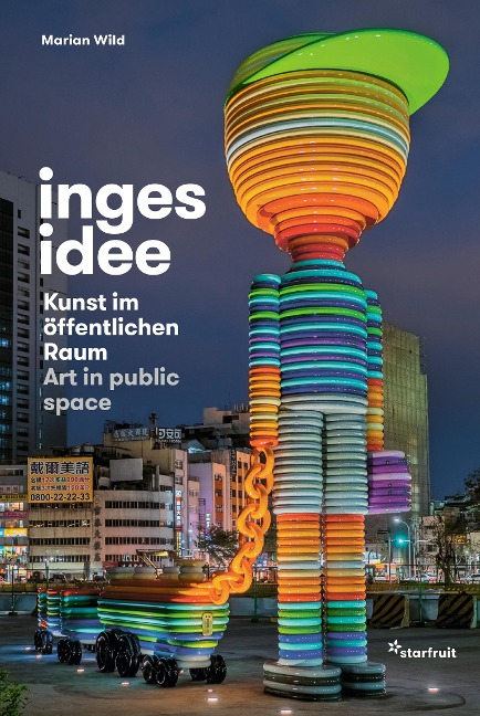 inges idee: Kunst im öffentlichen Raum / Art in public space