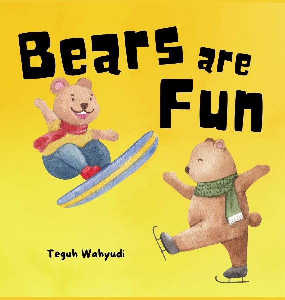 Bears are Fun: Children's Picture Book About Bear Activities