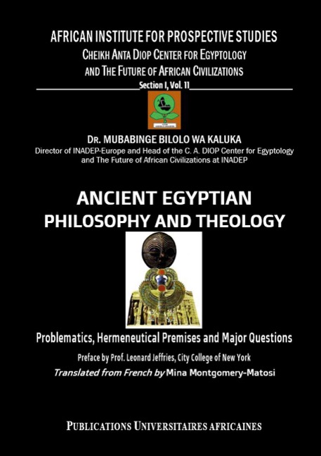 Ancient egyptian Philosophy and Theology: Problematics, Hermeneutical Premises and Major Questions